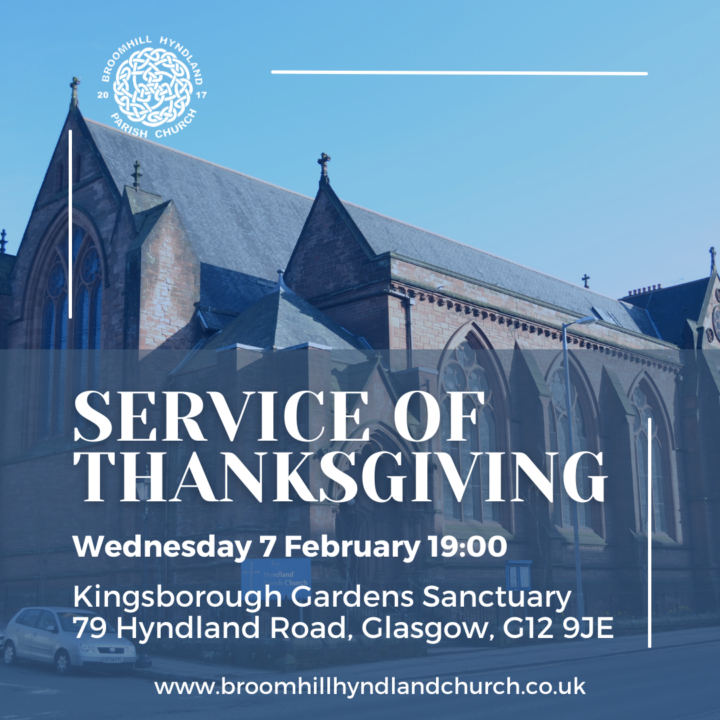 Service of Thanksgiving – Kingsborough Sanctuary – Wednesday 7 February at 7.00pm